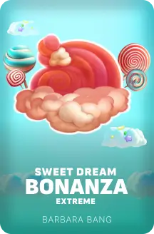 Sweet Dream Bonanza Extreme